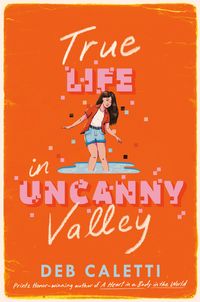 Produktbild: True Life in Uncanny Valley