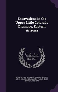 Produktbild: Excavations in the Upper Little Colorado Drainage, Eastern Arizona