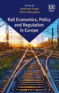 Produktbild: Rail Economics, Policy and Regulation in Europe