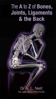 Produktbild: The A to Z of Bones, Joints, Ligaments & the Back