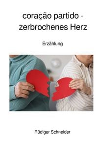 Produktbild: Cora&ccedil;&atilde;o partido - zerbrochenes Herz