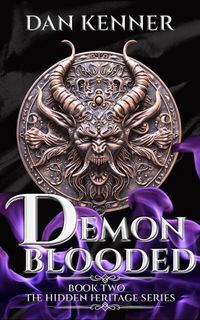 Produktbild: Demon Blooded (The Hidden Heritage Series, #2)