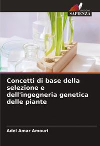 Produktbild: Concetti di base della selezione e dell'ingegneria genetica delle piante