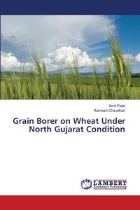Produktbild: Grain Borer on Wheat Under North Gujarat Condition