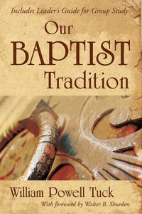 Produktbild: Our Baptist Tradition
