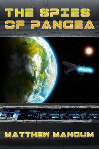 Produktbild: The Spies of Pangea (The Keeper's Universe, #2)
