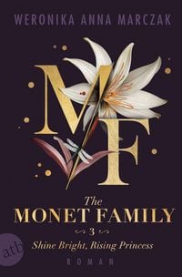 Produktbild: The Monet Family - Shine Bright, Rising Princess