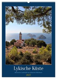 Produktbild: Lykische K&uuml;ste - Historische Landschaft am t&uuml;rkischen Mittelmeer (Wandkalender 2027 DIN A2 hoch), CALVENDO Monatskalender