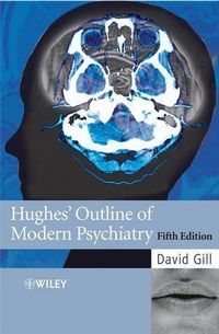 Produktbild: Hughes' Outline of Modern Psychiatry