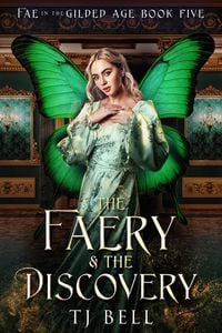 Produktbild: The Faery & the Discovery (Fae in the Gilded Age, #5)