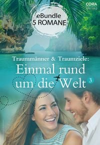 Produktbild: Traumm&auml;nner & Traumziele: Einmal rund um die Welt 3