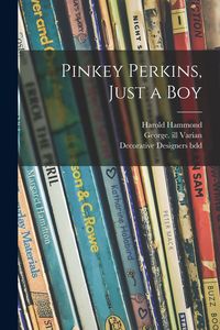Produktbild: Pinkey Perkins, Just a Boy