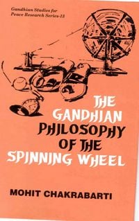 Produktbild: Gandhian Philosophy of the Spinning-Wheel