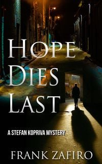 Produktbild: Hope Dies Last (Stefan Kopriva Mystery)