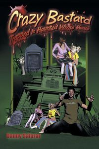 Produktbild: Crazy Bastard Trapped in Haunted Whore House