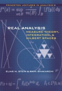 Produktbild: Real Analysis - Measure Theory, Integration, and Hilbert Spaces
