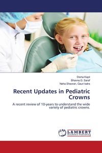 Produktbild: Recent Updates in Pediatric Crowns