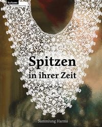 Produktbild: Spitzen in ihrer Zeit