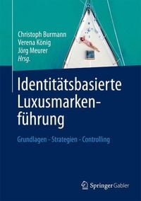 Produktbild: Identit&auml;tsbasierte Luxusmarkenf&uuml;hrung
