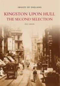 Produktbild: Gibson, P: Kingston upon Hull The Second Selection