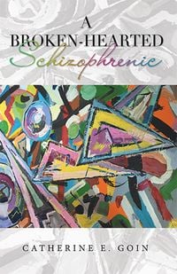 Produktbild: A Broken-Hearted Schizophrenic