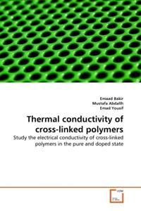 Produktbild: Bakir, E: Thermal conductivity of cross-linked polymers