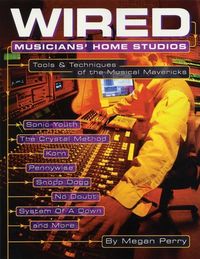 Produktbild: Perry, M: Wired Musicians' Home Studios