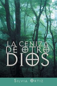 Produktbild: La ceniza de otro Dios