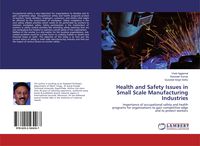 Bild vom Artikel Health and Safety Issues in Small Scale Manufacturing Industries vom Autor Vivek Aggarwal