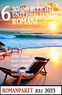 Produktbild: 6 Sommerleichte Unterhaltungsromane Juli 2023: Romanpaket