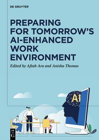 Produktbild: Preparing for Tomorrow&rsquo;s AI-Enhanced Work Environment