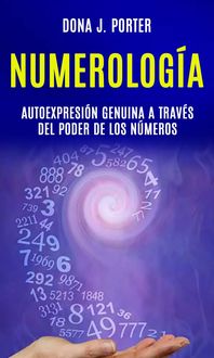 Bild vom Artikel Numerología: autoexpresión genuina a través del poder de los números vom Autor Dona J. Porter