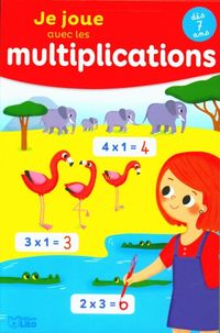 Produktbild: Je joue avec les multiplications : d&egrave;s 7 ans