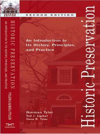 Produktbild: Historic Preservation: An Introduction to Its History, Principles, and Practice (Second Edition)