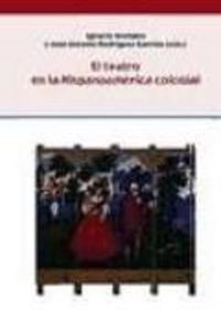 Produktbild: El teatro en la Hispanoam&eacute;rica colonial