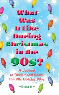 Produktbild: What Was It Like During Christmas in the 90s?