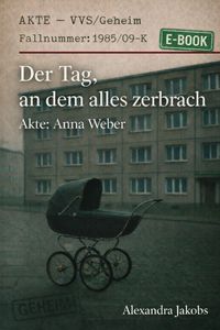 Produktbild: Der tag an dem alles zerbrach