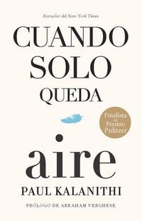 Produktbild: Cuando Solo Queda Aire / When Breath Becomes Air
