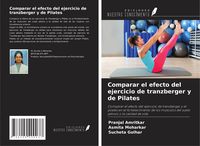 Produktbild: Comparar el efecto del ejercicio de tranzberger y de Pilates