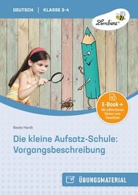 Produktbild: Die kleine Aufsatz-Schule: Vorgangsbeschreibung