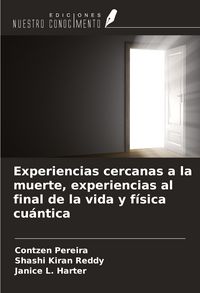 Produktbild: Experiencias cercanas a la muerte, experiencias al final de la vida y f&iacute;sica cu&aacute;ntica