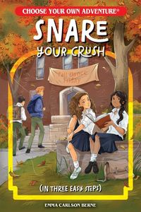 Produktbild: Snare Your Crush in Three Easy Steps
