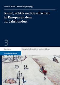 Produktbild: Kunst, Politik und Gesellschaft in Europa seit dem 19. Jahrhundert