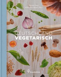 Deutschland vegetarisch von Stevan Paul