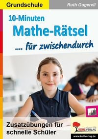 Produktbild: 10-Minuten-Mathe-R&auml;tsel f&uuml;r zwischendurch