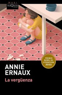 Produktbild: La Verg&uuml;enza (Premio Nobel de Literatura 2022) / Shame (Winner of the Nobel Prize in Literature 2022)
