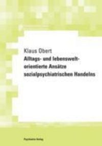 Produktbild: Alltags- und lebensweltorientierte Ans&auml;tze sozialpsychiatrischen Handelns