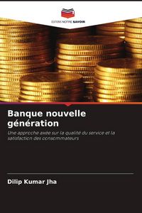 Produktbild: Banque nouvelle g&eacute;n&eacute;ration