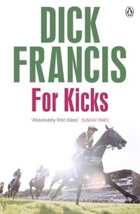 Bild vom Artikel For Kicks vom Autor Dick Francis