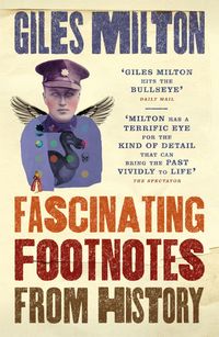 Produktbild: Fascinating Footnotes From History